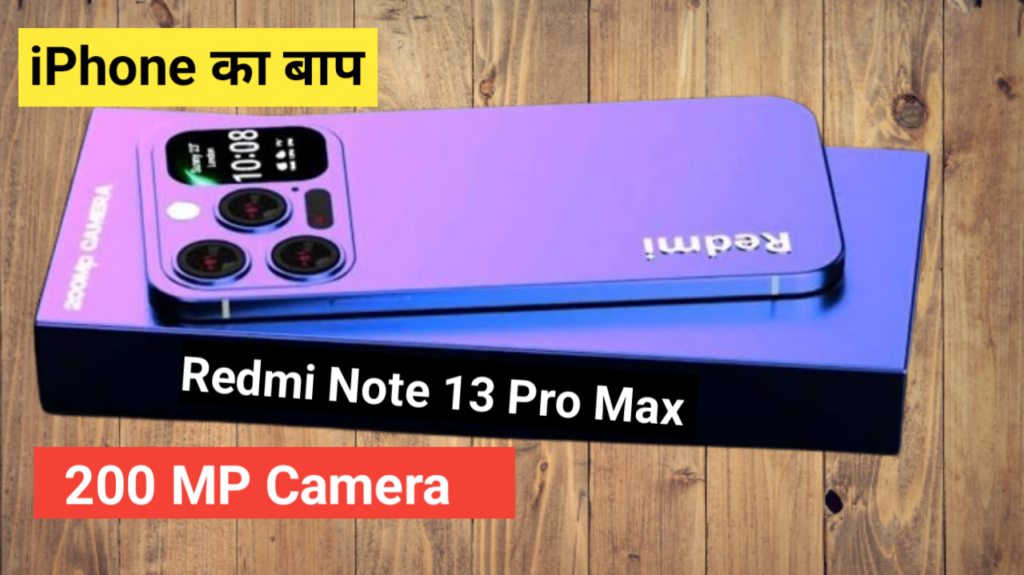 Redmi Note 13 Pro Max 5G भारतीय बाज़ार में सभी मोबाइल को वाट लगाने आ गयी है | अगर आप एक शानदार Mobile लेने के बारे सोच रहे है तो ये पोस्ट आपके लिये बेहतर साबित होने वला है | आपको बता दें की यह फ़ोन आपका दिल जीत लेगा , इस 200 MP + 13 MP + 8 MP का Triple Rear Camera और Display Fingerprint Sensor के साथ में कई और फीचर इसमें मिलने वाले है , इस शानदार मोबाइल के जानकारी के बारे में इस पोस्ट के निचे दिए गये है |