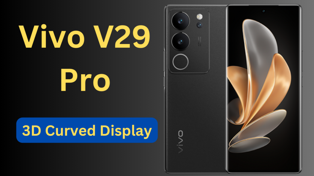 Vivo V29 Pro भारतीय बाज़ार में सभी मोबाइल को वाट लगाने आ गयी है | अगर आप एक शानदार Mobile लेने के बारे सोच रहे है तो ये पोस्ट आपके लिये बेहतर साबित होने वला है | आपको बता दें की यह फ़ोन आपका दिल जीत लेगा , इस 50MP + 12 MP + 8 MP Triple Rear Camera और Display Finger Print Sensor के साथ में कई और फीचर इसमें मिलने वाले है , इस शानदार मोबाइल के जानकारी के बारे में इस पोस्ट के निचे दिए गये है |