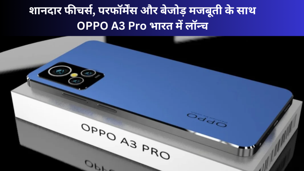 OPPO A3 Pro