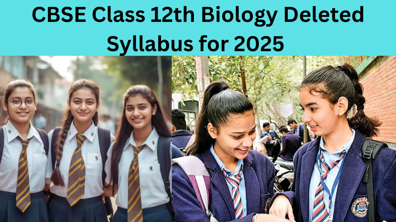CBSE 12th Biology Deleted Syllabus