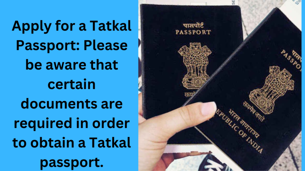 Apply for a Tatkal Passport