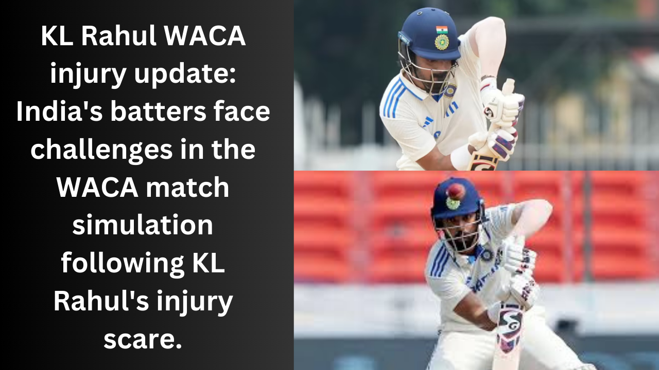 KL Rahul WACA injury update