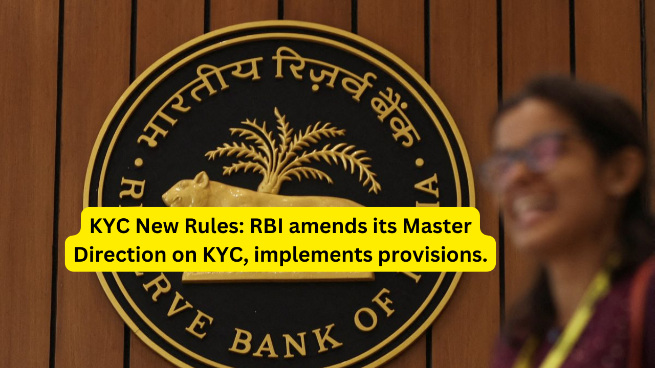 KYC New Rules