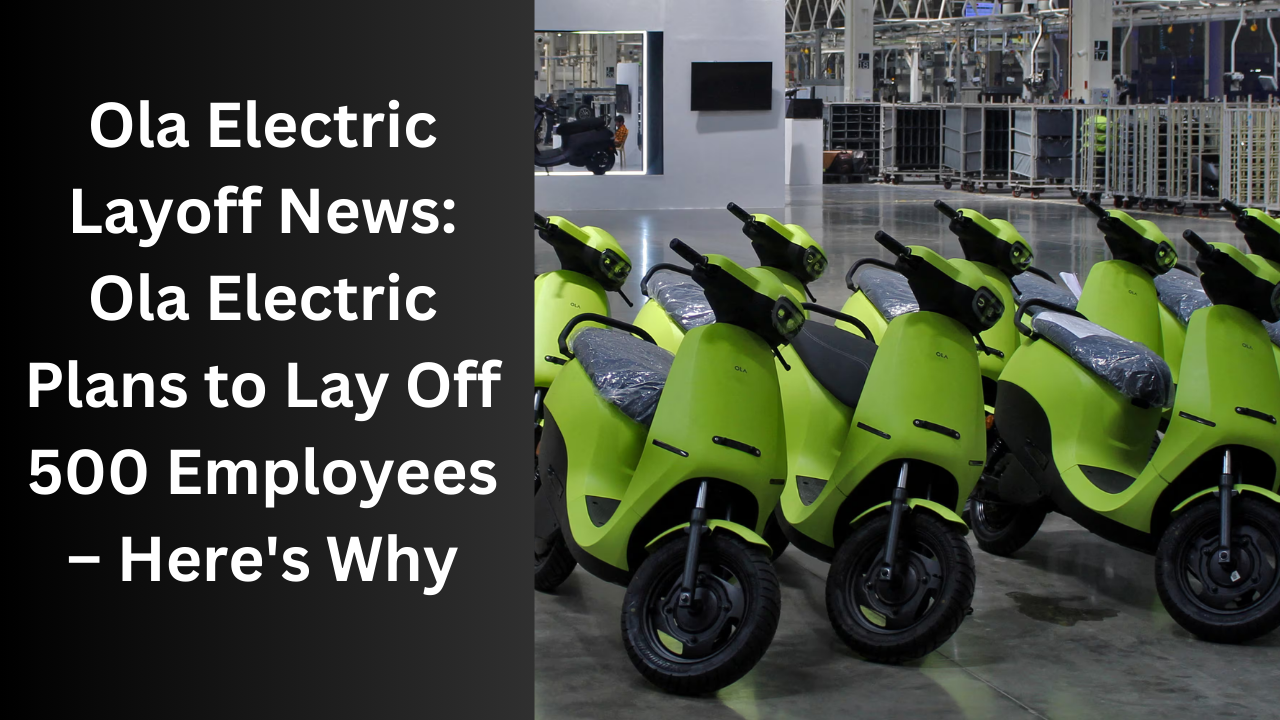 Ola Electric Layoff News