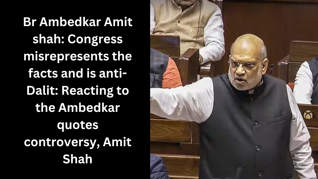 Br Ambedkar Amit shah