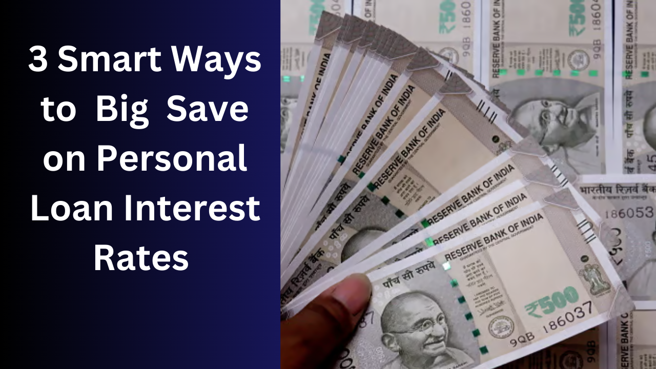 Personal Loan Interest Rates