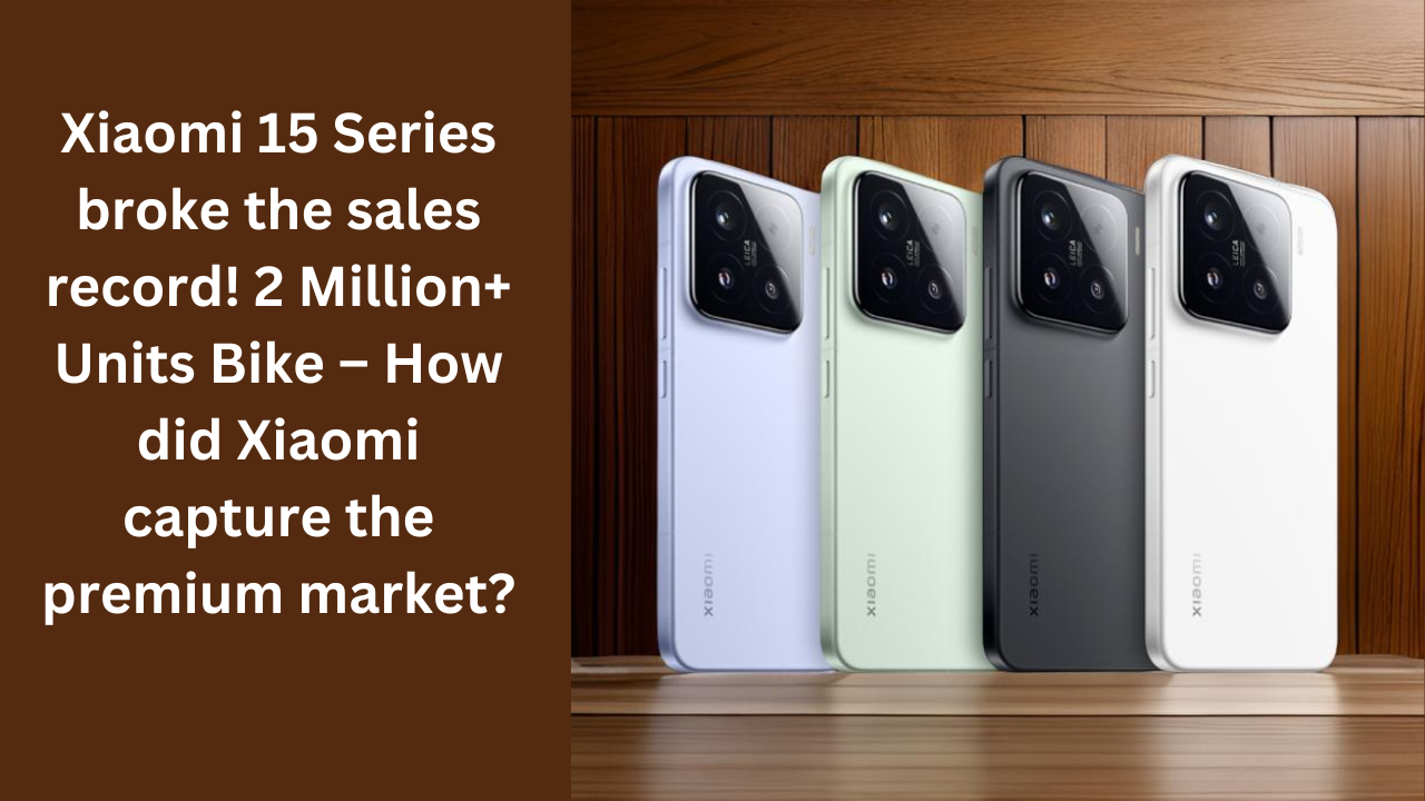 Xiaomi 15 Series